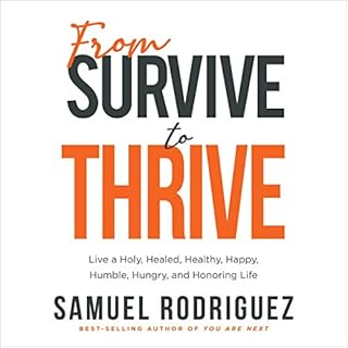 From Survive to Thrive Audiolibro Por Samuel Rodriguez arte de portada