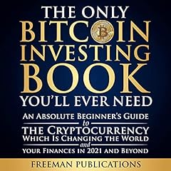 The Only Bitcoin Investing Book You’ll Ever Need cover art