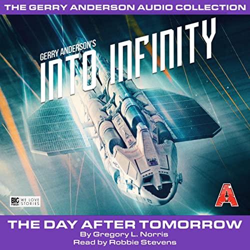 The Day After Tomorrow Audiobook By Gregory L. Norris, Johnny Byrne, Gerry Anderson cover art