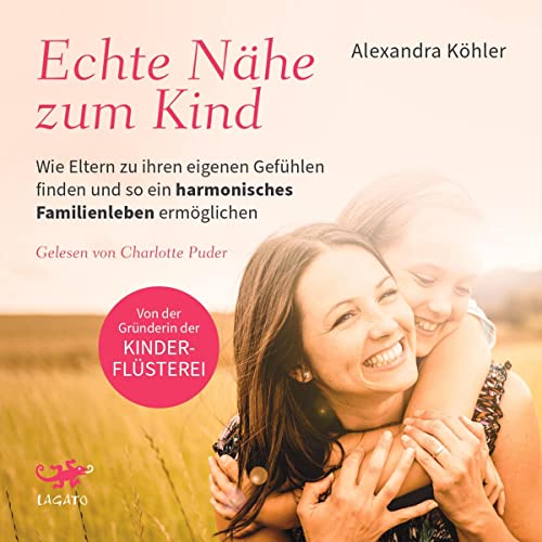 Couverture de Echte Nähe zum Kind