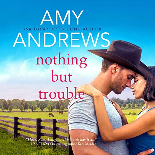 Nothing but Trouble Audiobook By Amy Andrews cover art