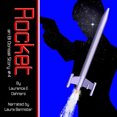 Rocket! Audiolibro Por Laurence Dahners arte de portada