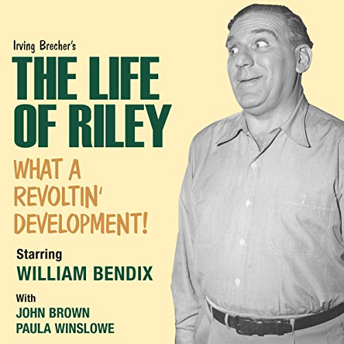 Life of Riley: What A Revoltin' Development cover art