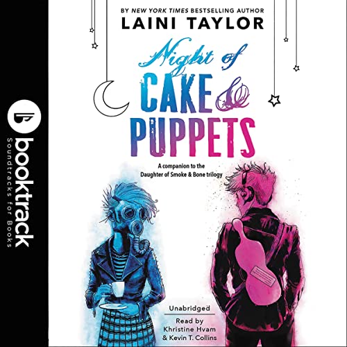 Night of Cake & Puppets: Booktrack Edition Audiolibro Por Laini Taylor arte de portada