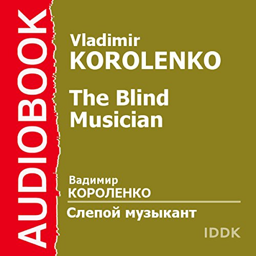 The Blind Musician [Russian Edition] Audiolibro Por Vladimir Korolenko arte de portada