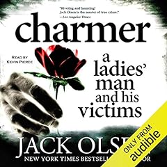 Charmer: A Ladies' Man and His Victims cover art