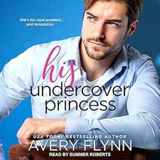 His Undercover Princess Audiolibro Por Avery Flynn arte de portada