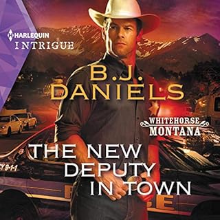 The New Deputy in Town Audiobook By B. J. Daniels cover art