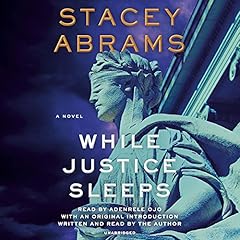 While Justice Sleeps