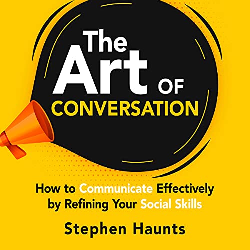 The Art of Conversation Audiolibro Por Stephen Haunts arte de portada