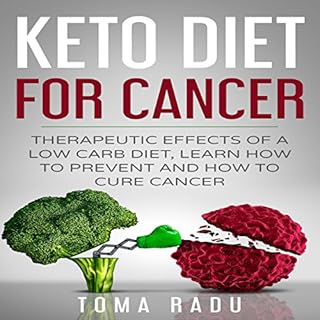 Keto Diet for Cancer Audiobook By Toma Radu cover art