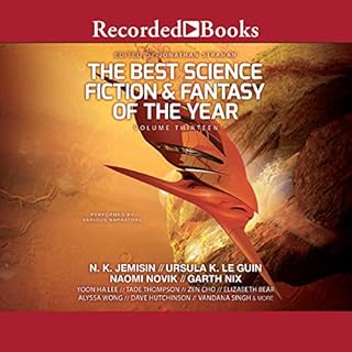 The Best Science Fiction and Fantasy of the Year, Volume 13 Audiobook By Jonathan Strahan - editor cover art