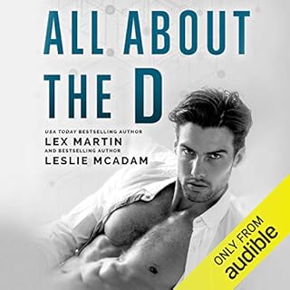 All About the D Audiobook By Lex Martin, Leslie McAdam cover art