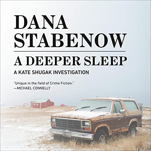 A Deeper Sleep Audiolibro Por Dana Stabenow arte de portada