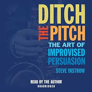 Ditch the Pitch Audiobook By Steve Yastrow cover art