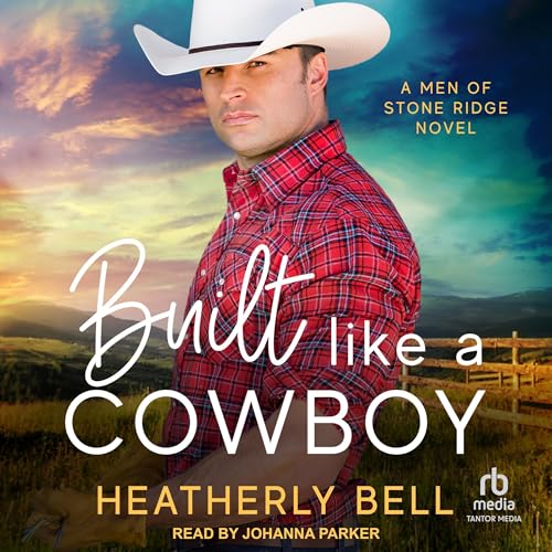 Built Like a Cowboy Audiolivro Por Heatherly Bell capa