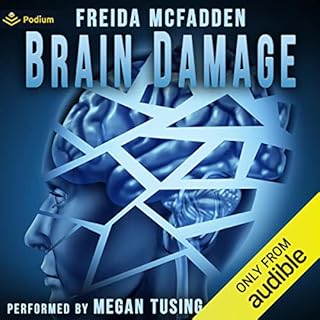 Brain Damage Audiobook By Freida McFadden cover art