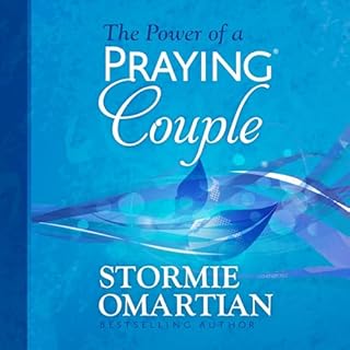 The Power of a Praying Couple Audiobook By Stormie Omartian cover art