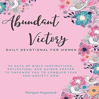 Abundant Victory Daily Devotional for Women Audiobook By Morgan Haywood cover art