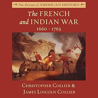 The French and Indian War: 1660-1763 Audiolibro Por Christopher Collier, James Lincoln Collier arte de portada