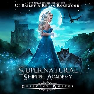 Crescent Wolves Audiobook By G. Bailey, Regan Rosewood cover art