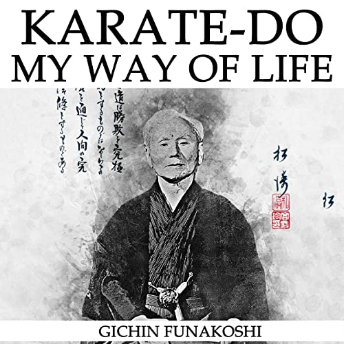 Karate-Do: My Way of Life Audiolibro Por Gichin Funakoshi arte de portada