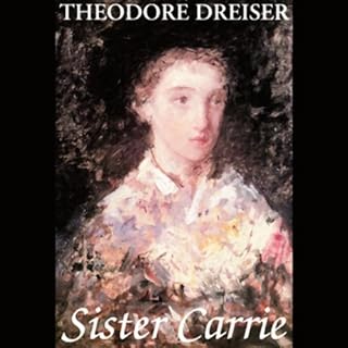 Sister Carrie Audiolibro Por Theodore Dreiser arte de portada