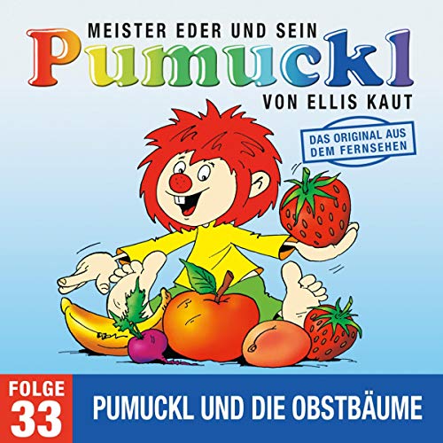 Pumuckl und die Obstbäume. Das Original aus dem Fernsehen Titelbild