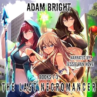 The Last Necromancer, Books 1-3 Audiobook By Adam Bright cover art