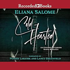 Cold-Hearted Audiobook By Eliana Salome cover art