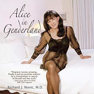 Alice in Genderland Audiobook By Richard Novic MD cover art