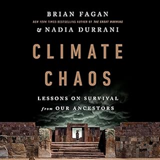 Climate Chaos Audiobook By Brian Fagan, Nadia Durrani cover art