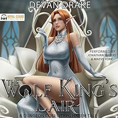 The Wolf King's Lair 1 Audiobook By Devan Drake cover art