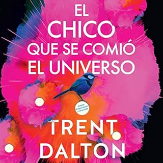 Boy Swallows Universe \\ chico que se comió el universo, El (SPA) Audiobook By Trent Dalton cover art