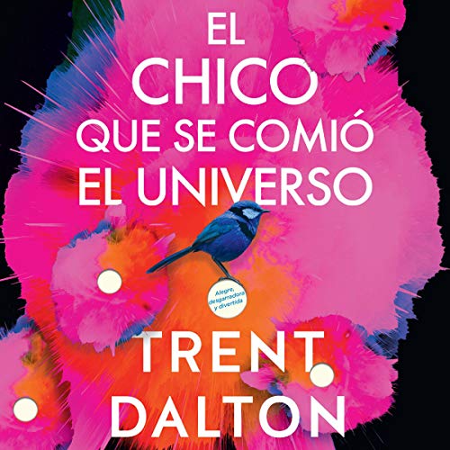 Boy Swallows Universe \\ chico que se comió el universo, El (SPA) Audiobook By Trent Dalton cover art