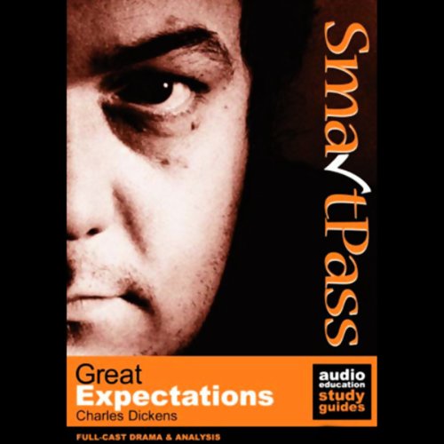 SmartPass Audio Education Study Guide to Great Expectations (Dramatised) cover art