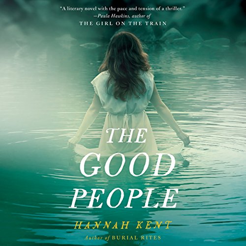 The Good People Audiolibro Por Hannah Kent arte de portada