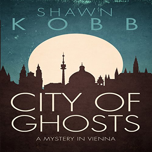 City of Ghosts Audiolibro Por Shawn Kobb arte de portada