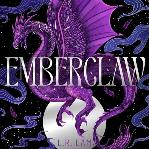 Emberclaw Audiobook By L.R. Lam cover art