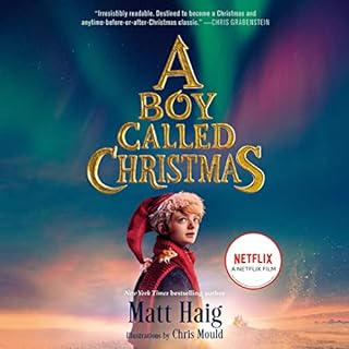 A Boy Called Christmas Movie Tie-In Edition Audiobook By Matt Haig cover art