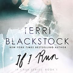 If I Run Audiobook By Terri Blackstock cover art