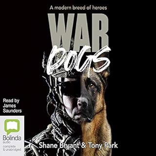 War Dogs Audiobook By Tony Park, Shane Bryant cover art