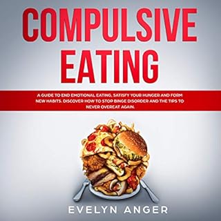 Compulsive Eating Audiolibro Por Evelyn Anger arte de portada