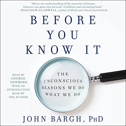 Before You Know It Audiobook By John Bargh PhD cover art