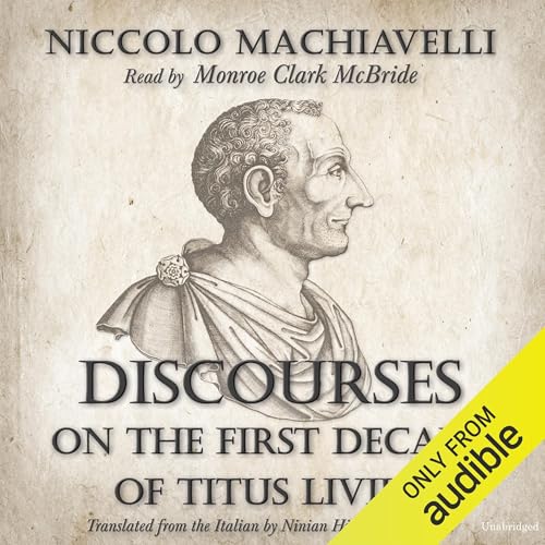 Discourses on the First Decade of Titus Livius cover art