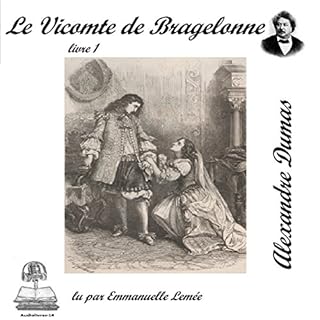 Le vicomte de Bragelonne 1 Audiolibro Por Alexandre Dumas arte de portada