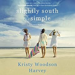 Slightly South of Simple Audiolibro Por Kristy Woodson Harvey arte de portada