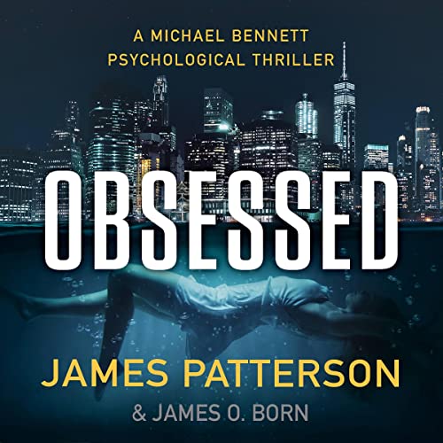 Obsessed Audiolibro Por James Patterson, James O. Born arte de portada