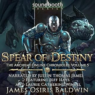 Spear of Destiny: A LitRPG Dragonrider Adventure Audiolibro Por James Osiris Baldwin arte de portada