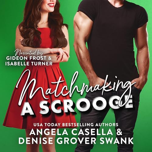 Matchmaking a Scrooge Audiolibro Por Angela Casella, Denise Grover Swank arte de portada